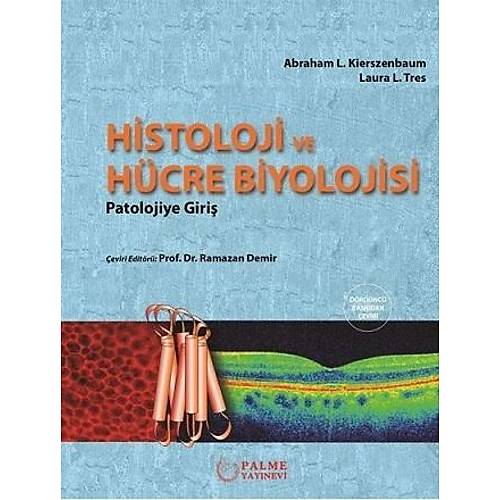 Palme Yayınları Histoloji ve Hücre Biyolojisi 4.Baskı