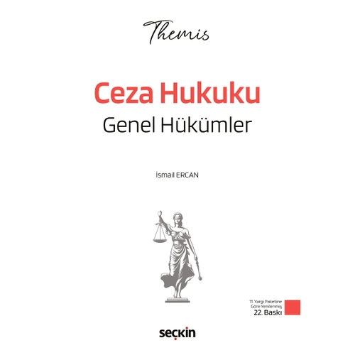 THEMIS � Ceza Hukuku Genel H�k�mler Konu Kitab� �smail Ercan 22. Bask�,� �ubat 2026