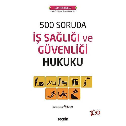 Sekin Yaynevi 500 Soruda  Sal ve Gvenlii Hukuku (Ltfi ncirolu)
