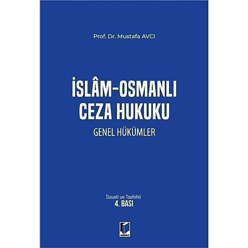 Adalet Yaynevi slam - Osmanl Ceza Hukuku Genel Hkmler (Mustafa Avc)