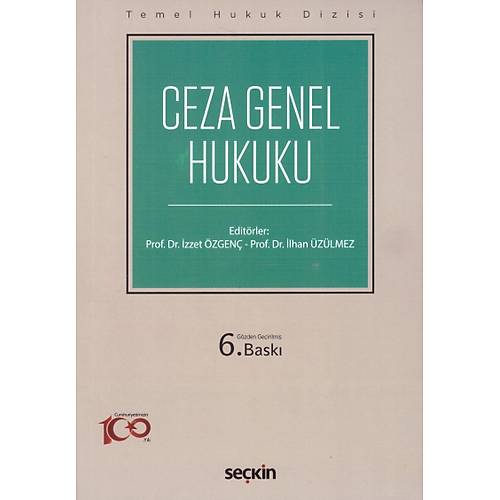 Sekin Yaynevi Ceza Genel Hukuku Temel Hukuk Dizisi (lhan zlmez,zzet zgen)