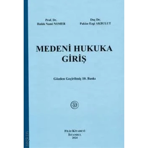 Filiz Kitabevi Medeni Hukuka Giri (Haluk Nami Nomer, Pakize Ezgi Akbulut)