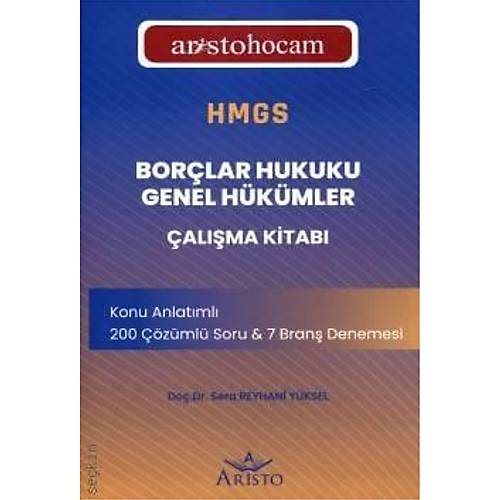 Aristohocam HMGS � Bor�lar Hukuku Genel H�k�mler �al��ma Kitab� (Sera Reyhani Y�ksel)
