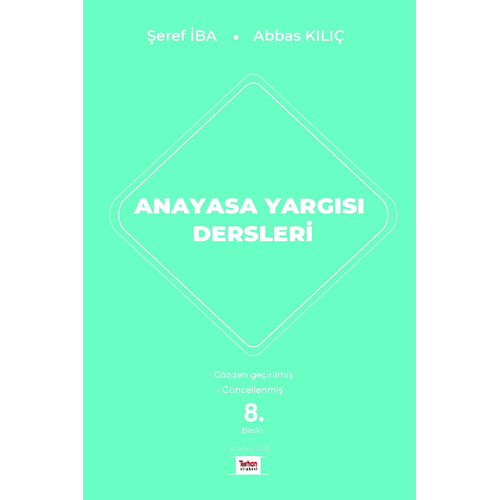Turhan Kitabevi Anayasa Yarg�s� Dersleri (�eref �ba,Abbas K�l��) �eref �ba