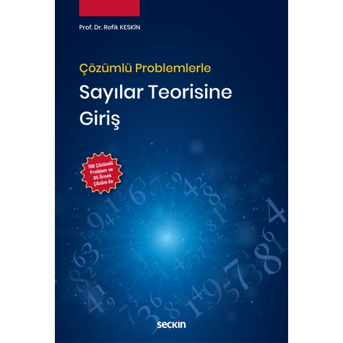 Se�kin ��z�ml� Problemlerle Say�lar Teorisine Giri� - Refik Keskin Se�kin Yay�nlar�