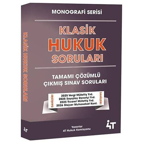 4T Yay�nlar� MONOGRAF� Klasik Hukuk ��km�� Sorular ��z�ml� 4T Yay�nlar�