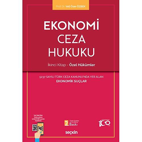Seçkin Yayınları Ekonomi Ceza Hukuku İkinci Kitap-Özel Hükümler (Veli Özer Özbek)