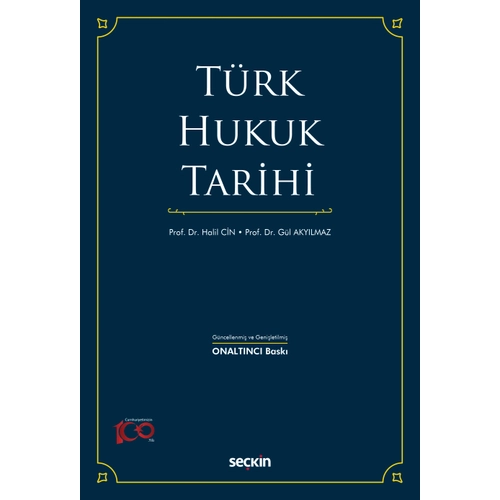 Sekin Yaynlar Trk Hukuk Tarihi (Gl Akylmaz-Halil Cin) Gl Akylmaz-Halil Cin