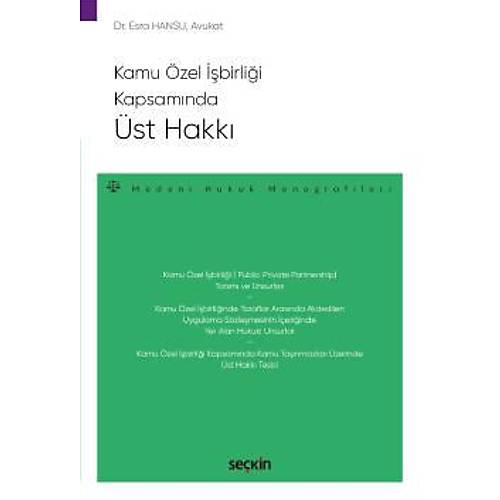 Sekin Yaynevi Kamu zel birlii Kapsamndast Hakk Medeni Hukuk MonografileriEsra Hansu
