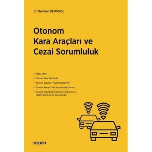 Sekin Yaynclk Otonom Kara Aralar ve Cezai Sorumluluk-Neslihan Demirkol