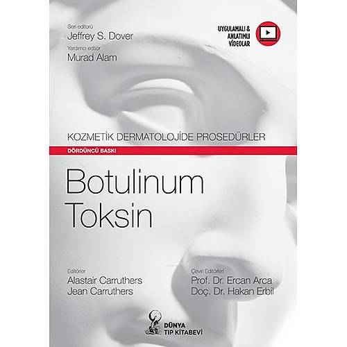 Kozmetik Dermatolojide Prosedrler: Botulinum Toksin Ercan ARCA,Hakan ERBL