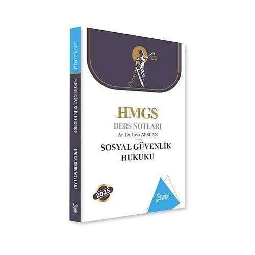 Yetki Yaynlar 2025 HMGS Sosyal Gvenlik Hukuku  Ders Notlar
