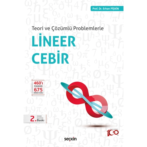 Se�kin Yay�nc�l�k  Lineer Cebir Teori ve ��z�ml� Problemlerle-Erhan Pi�kin
