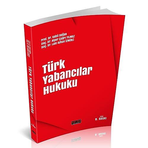 Sava Yaynevi Trk Yabanclar Hukuku (Vahit Doan)-2024-Ekim