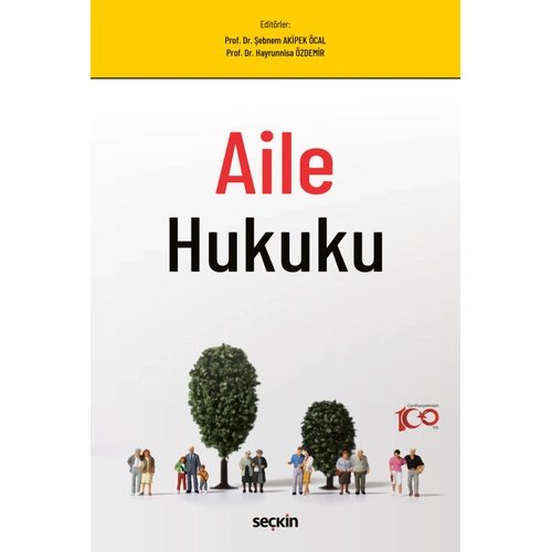 Se�kin Yay�nc�l�k Aile Hukuku �ebnem Akipek �cal,Hayrunnisa �zdemir,