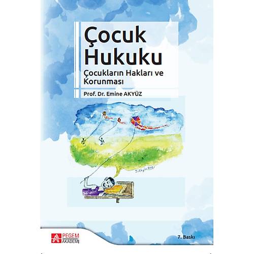 Pegem Akademi Yaynclk ocuk Hukuku ocuklarn Haklar ve Korunmas Emine Akyz