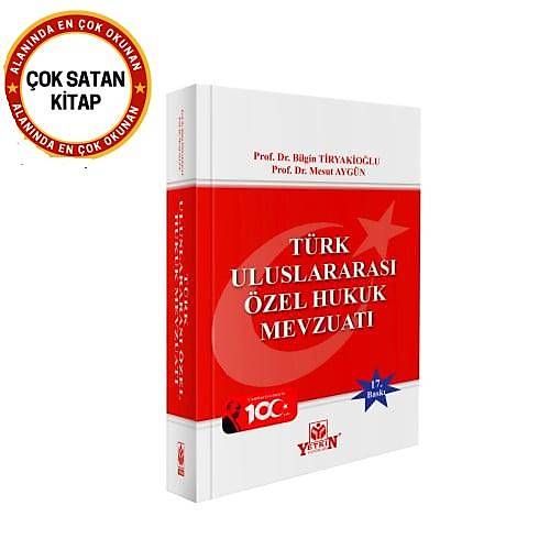 Yetkin Yaynlar Trk Uluslararas zel Hukuk Mevzuat Ciltli (Bilgin Tiryakiolu-Esin Kk-Mesut Aygn)