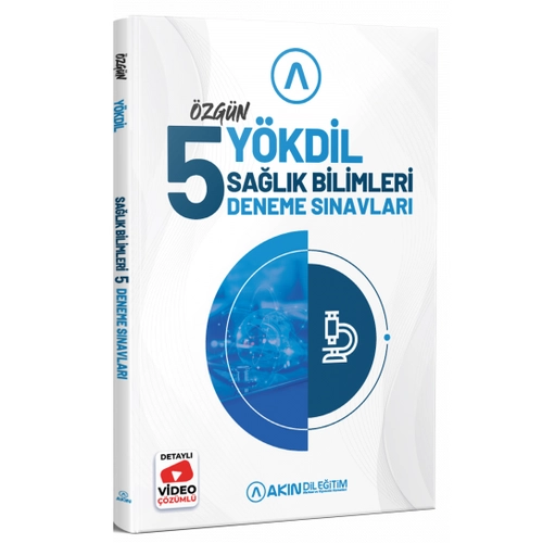 Ak�n Dil Y�KD�L Sa�l�k Bilimleri �zg�n 5 Deneme ��z�ml� Ak�n Publishing