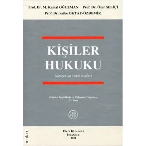 Filiz Yay�nlar� Ki�iler Hukuku 23.Bask� Aral�k 2024 (Ger�ek ve T�zel Ki�iler) (Kemal O�uzman)