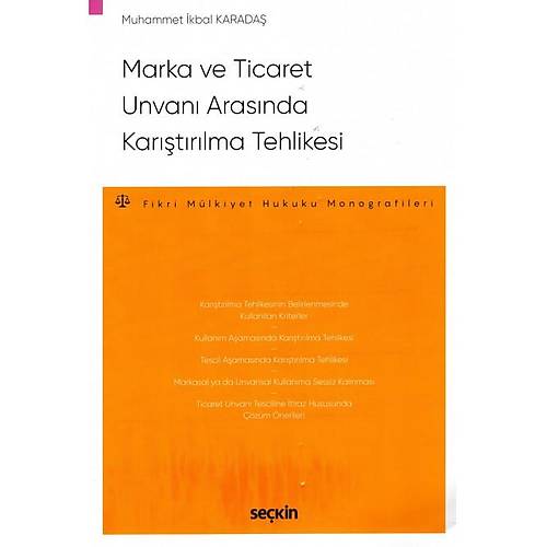 Sekin Yaynevi Marka ve Ticaret Unvan Arasnda Kartrlma Tehlikesi