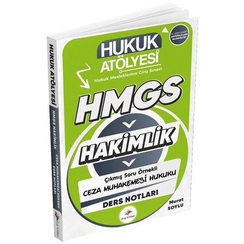 Dizgi Kitap Hukuk At�lyesi HMGS Hakimlik Ceza Muhakemesi Hukuku Ders Notlar� - Murat Soylu Dizgi Kitap