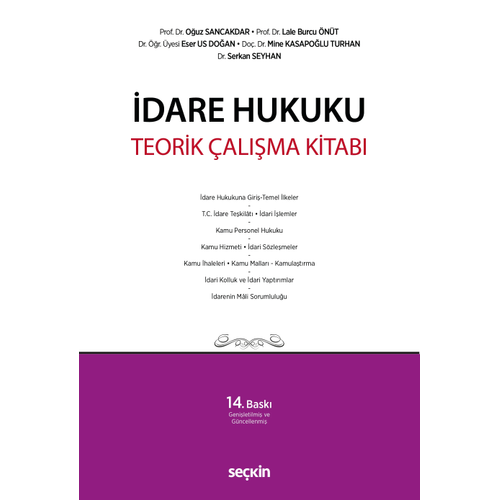 Se�kin Yay�nevi �dare Hukuku Teorik �al��ma Kitab� (Eser Us-Lale Burcu �n�t-O�uz Sancakdar)