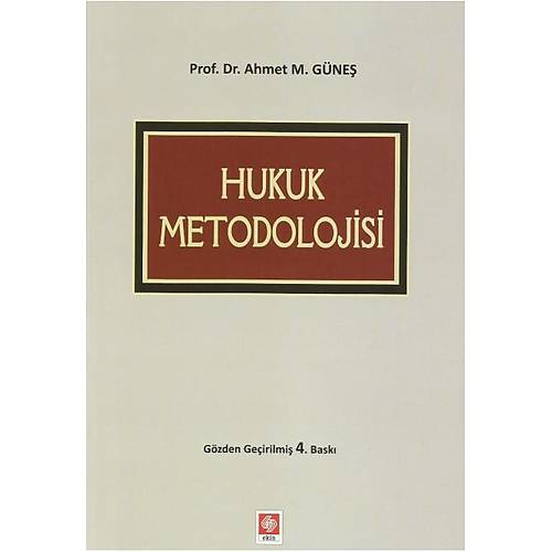 Ekin Yaynlar Hukuk Metodolojisi Ahmet M. Gne