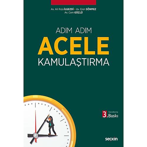 Se�kin Yay�nevi Ad�m Ad�m Acele Kamula�t�rma (Ali R�za �lgezdi,Eren S�nmez,Cem G��l�) 3. Bask�,� Eyl�l 2025