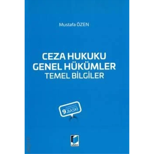 Adalet Yaynevi Ceza Hukuku Genel Hkmler Temel Bilgiler (Mustafa zen)