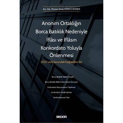 Sekin Yaynevi Anonim Ortakln Borca Batklk Nedeniyle fls ve flsn Konkordato Yoluyla nlenmesi
