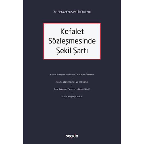 Se�kin Kefalet S�zle�mesinde �ekil �art� - Mehmet Ali Sipahio�ullar� Se�kin Yay�nlar�