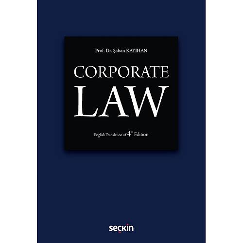 Se�kin Yay�nevi Corporate Law Prof. Dr. �aban Kay�han 4. Bask�