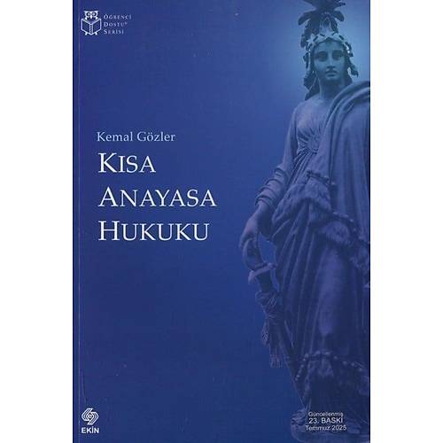 Ekin Yay�nlar� K�sa Anayasa Hukuku(Roman Boy) Kemal G�zler