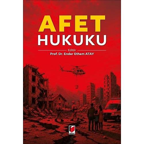 Adalet Yay�nlar� Afet Hukuku Ender Ethem Atay A�ustos 2026