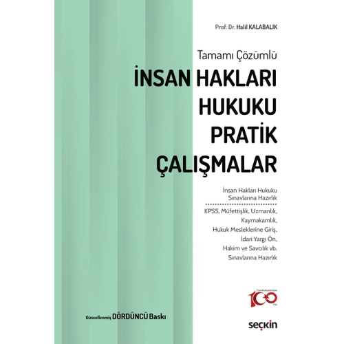 Sekin Yaynevi nsan Haklar Hukuku Pratik almalar (Halil Kalabalk) Halil Kalabalk
