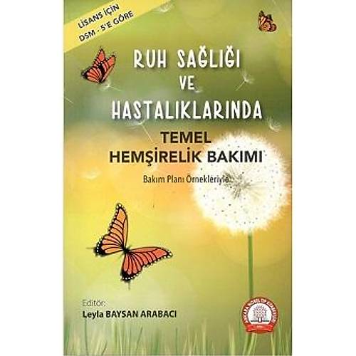 Ruh Sal ve Hastalklarnda Temel Hemirelik Bakm Leyla Baysan Arabac