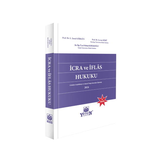 Yetkin Yaynevi cra ve flas Hukuku anal GRGN - Levent BR - Mehmet KODAKOLU