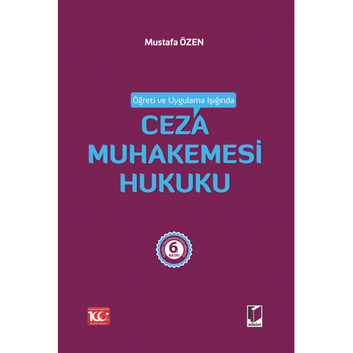 Adalet Yaynlar reti ve Uygulama Inda Ceza Muhakemesi Hukuku-Mustafa zen