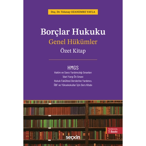 Se�kin Yay�nc�l�k Bor�lar Hukuku Genel H�k�mler � �zet Kitap � Hatice Tolunay Ozanemre Yayla 7. Bask�,� Ocak 2026