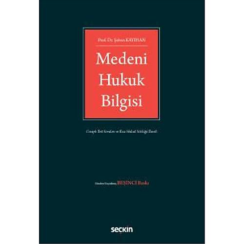Sekin Yaynevi Medeni Hukuk Bilgisi (aban Kayhan)