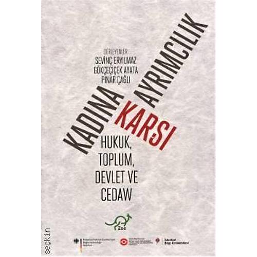 Sekin Yaynevi Kadna Kar Ayrmclk (Pnar al)Sevin Erylmaz,Gkeiek Ayata