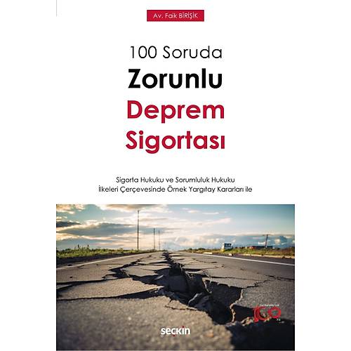 Sekin Yaynevi 100 Soruda Zorunlu Deprem Sigortas (Faik Biriik)