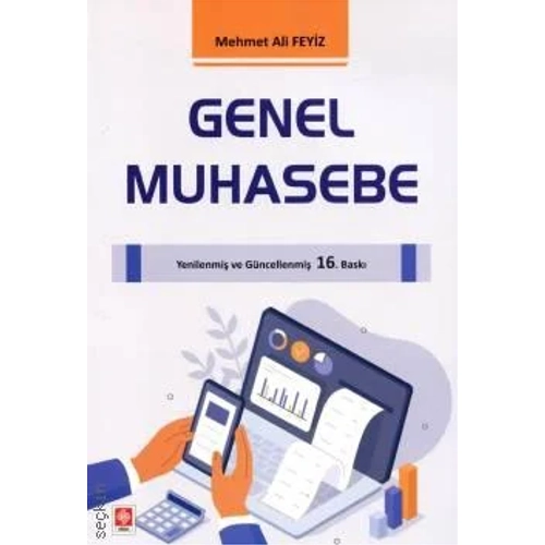 Ekin Yaynlar Genel Muhasebe 16. Bask, Ekim 2024 (Mehmet Ali Feyiz )