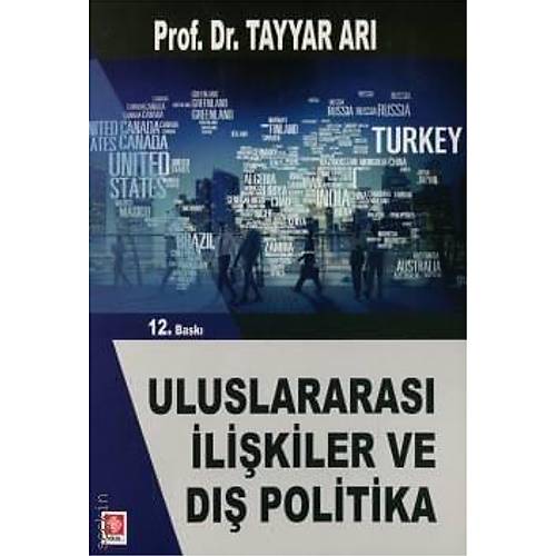 Ekin Yay�nlar� Uluslararas� �li�kiler ve D�� Politika Tayyar Ar� 12. Bask�,� Nisan 2026