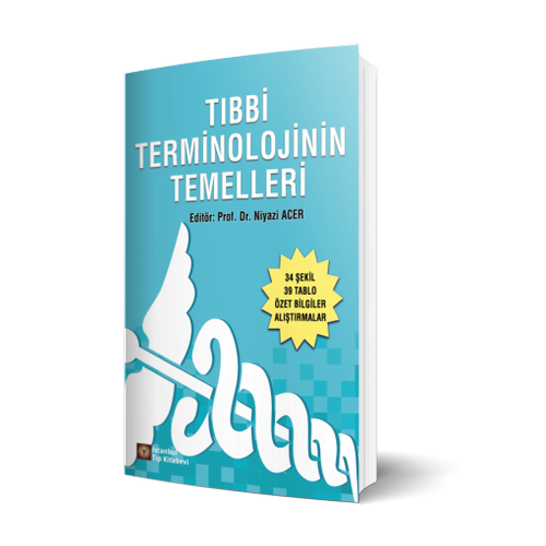 Tıbbi Terminolojinin Temelleri (NİYAZİ ACER) « TERCİH KİTABEVİ-2024 ...