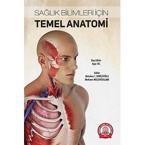 Sa�l�k Bilimleri ��in Temel Anatomi-Ay�e SEL