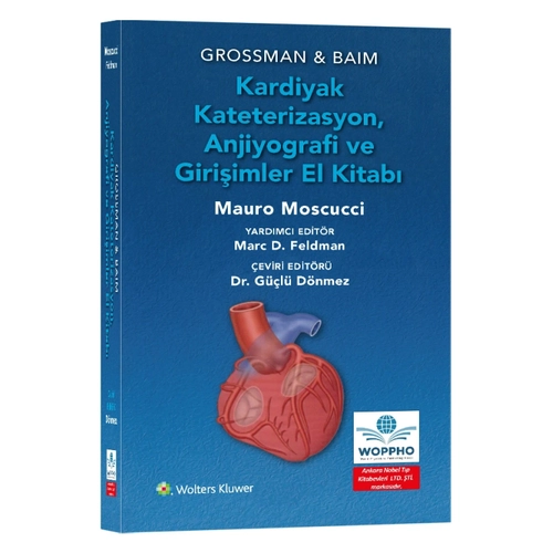 Ankara Nobel T�p Kitapevleri Grossman & Baim Kardiyak Kateterizasyon, Anjiyografi ve Giri�imler El Kitab�