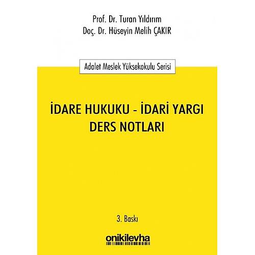 Onki Levha Yaynclk dare Hukuku-dari Yarg Ders Notlar (Turan Yldrm-Hseyin Melih akr)