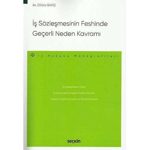Sekin Yaynevi  Szlemesinin Feshinde Geerli Neden Kavram-Dilara Bar