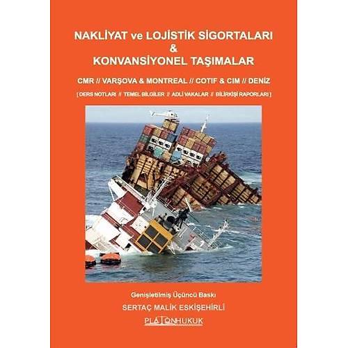 Platon Yay�nc�l�k Nakliyat ve Lojistik Sigortalar� & Konvansiyonel Ta��malar Serta� Malik Eski�ehirli